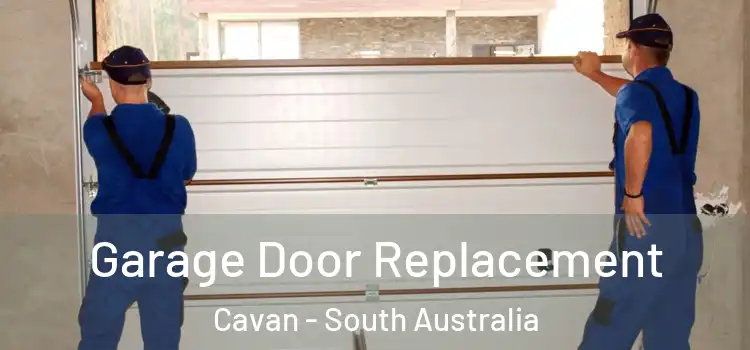 Garage Door Replacement Cavan - South Australia
