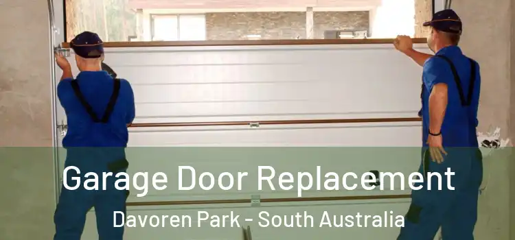 Garage Door Replacement Davoren Park - South Australia