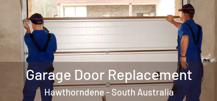 Garage Door Replacement Hawthorndene - South Australia