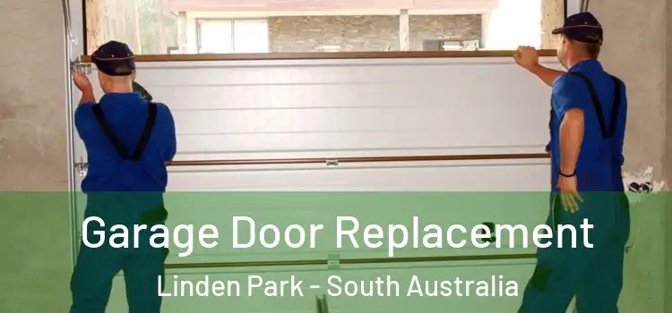 Garage Door Replacement Linden Park - South Australia