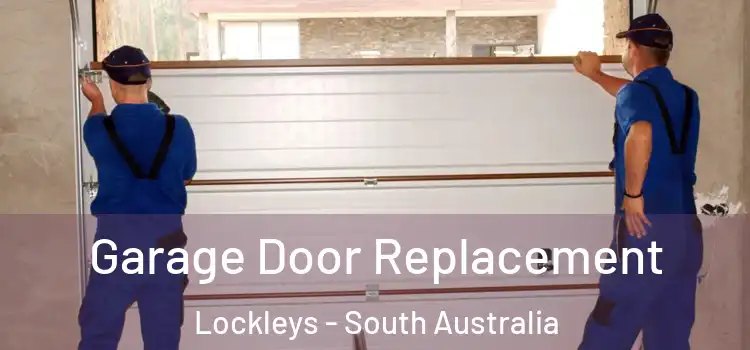 Garage Door Replacement Lockleys - South Australia