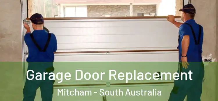 Garage Door Replacement Mitcham - South Australia