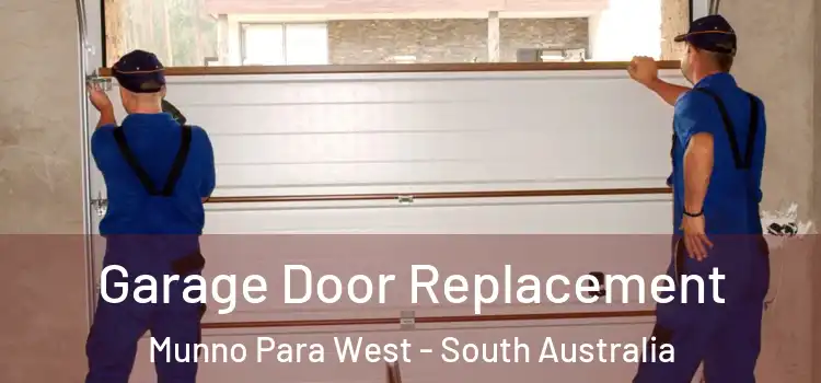 Garage Door Replacement Munno Para West - South Australia