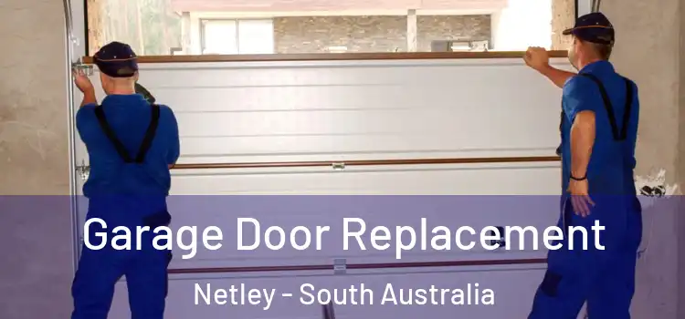 Garage Door Replacement Netley - South Australia