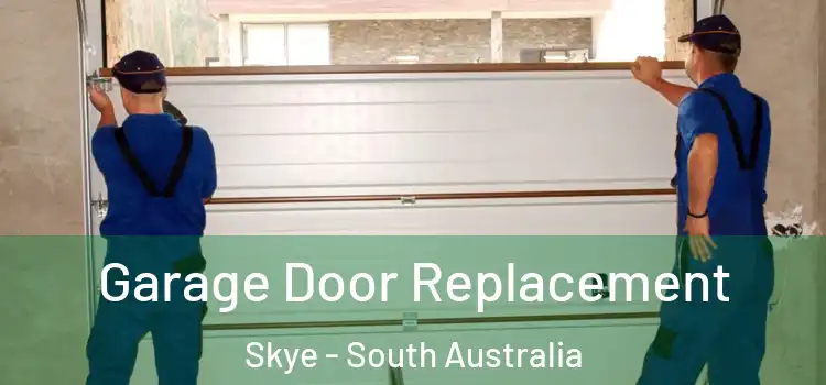 Garage Door Replacement Skye - South Australia