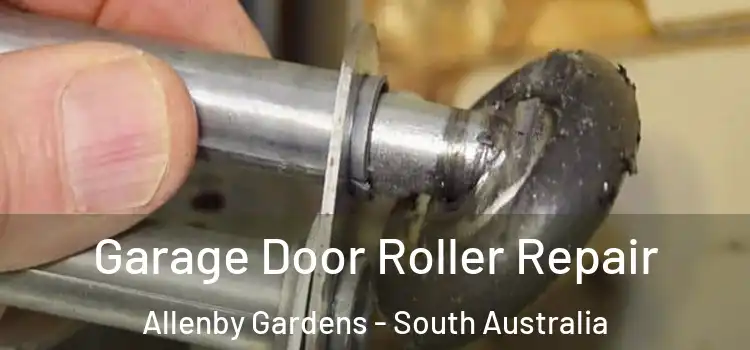 Garage Door Roller Repair Allenby Gardens - South Australia