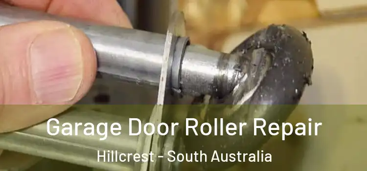 Garage Door Roller Repair Hillcrest - South Australia