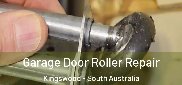 Garage Door Roller Repair Kingswood - South Australia