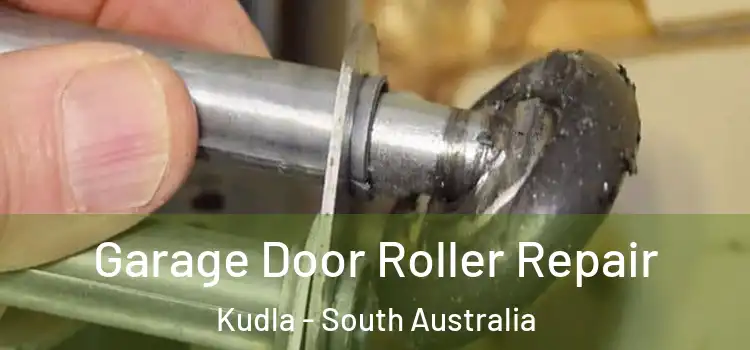 Garage Door Roller Repair Kudla - South Australia