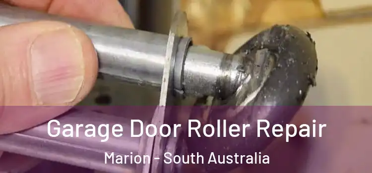 Garage Door Roller Repair Marion - South Australia
