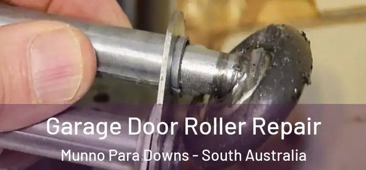 Garage Door Roller Repair Munno Para Downs - South Australia