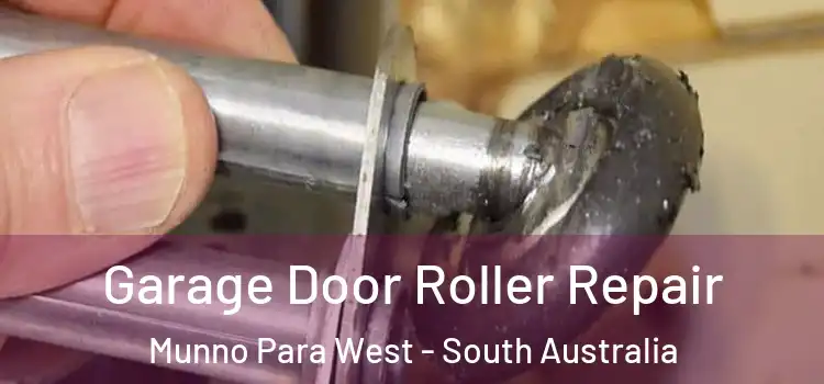 Garage Door Roller Repair Munno Para West - South Australia