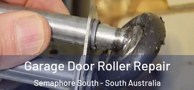 Garage Door Roller Repair Semaphore South - South Australia