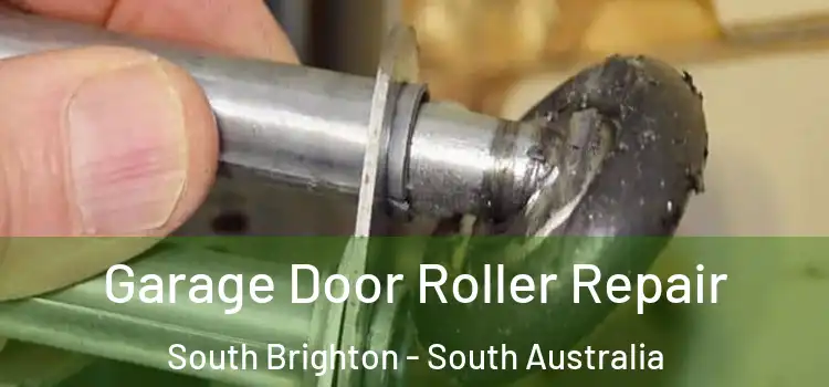 Garage Door Roller Repair South Brighton - South Australia