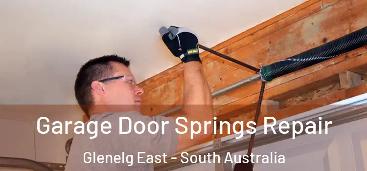 Garage Door Springs Repair Glenelg East - South Australia