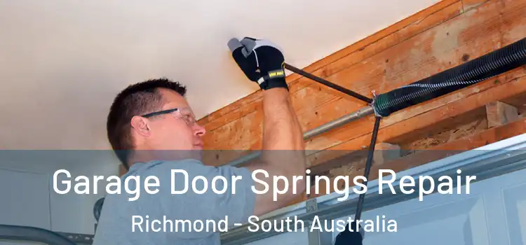 Garage Door Springs Repair Richmond - South Australia