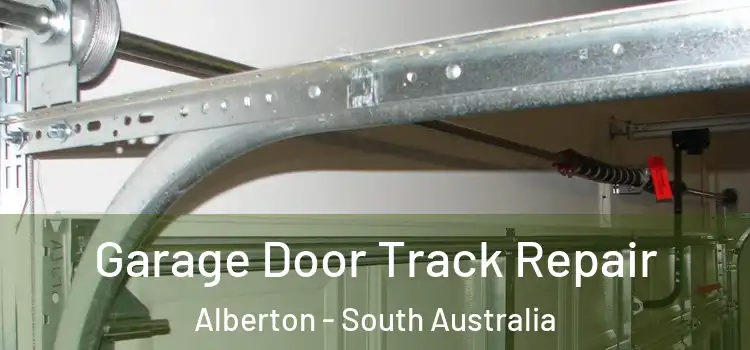 Garage Door Track Repair Alberton - South Australia