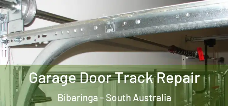 Garage Door Track Repair Bibaringa - South Australia
