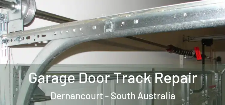 Garage Door Track Repair Dernancourt - South Australia