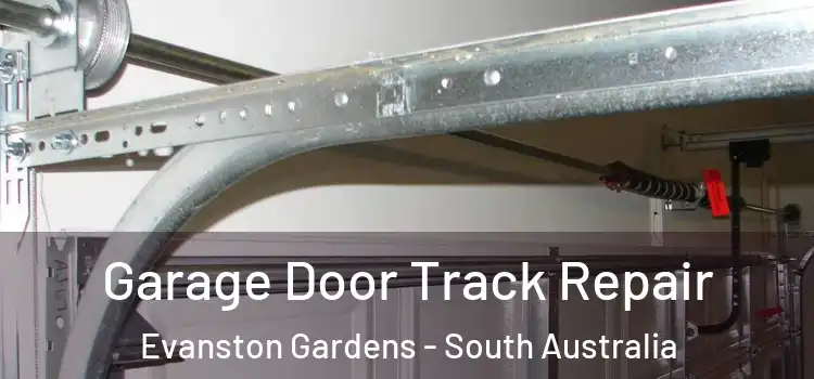 Garage Door Track Repair Evanston Gardens - South Australia