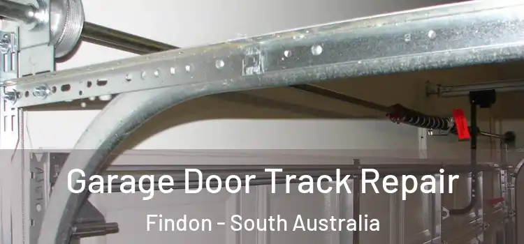 Garage Door Track Repair Findon - South Australia