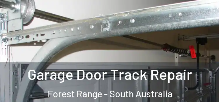 Garage Door Track Repair Forest Range - South Australia