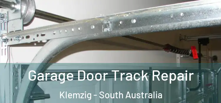 Garage Door Track Repair Klemzig - South Australia