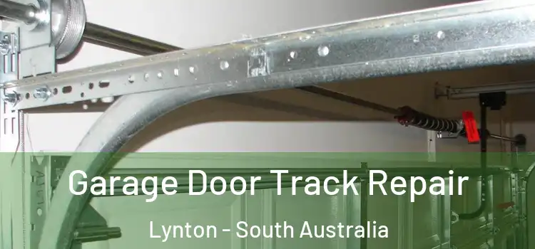 Garage Door Track Repair Lynton - South Australia