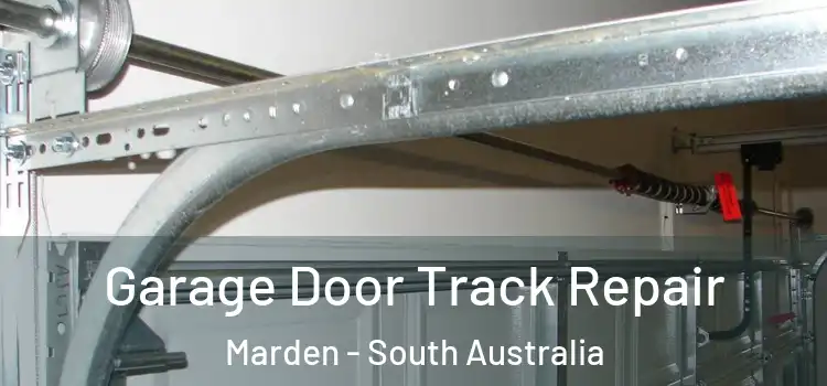 Garage Door Track Repair Marden - South Australia
