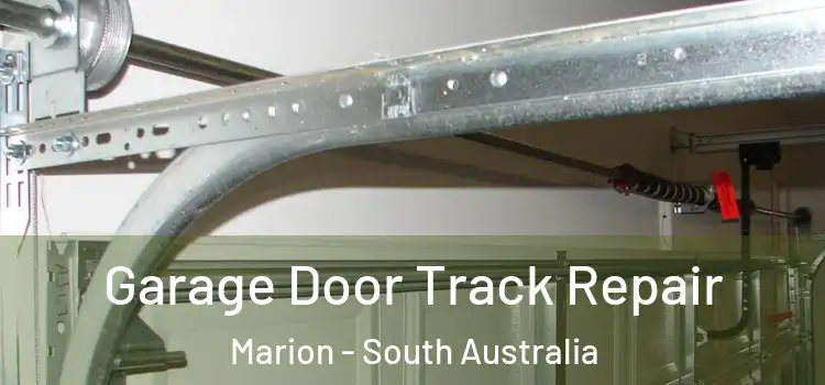 Garage Door Track Repair Marion - South Australia