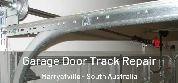 Garage Door Track Repair Marryatville - South Australia