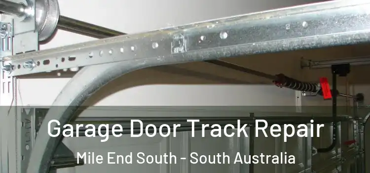 Garage Door Track Repair Mile End South - South Australia