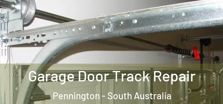 Garage Door Track Repair Pennington - South Australia