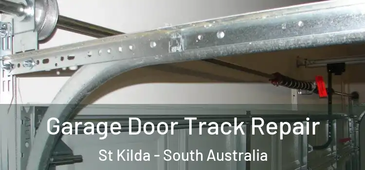 Garage Door Track Repair St Kilda - South Australia