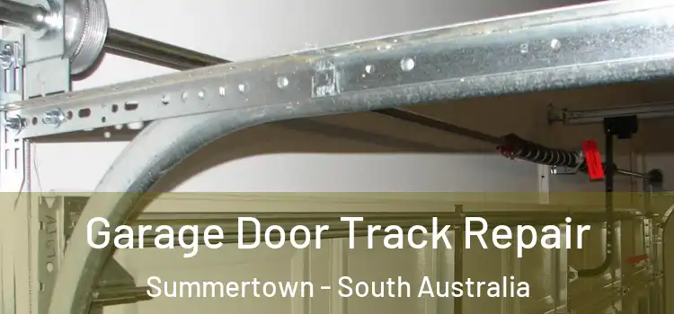 Garage Door Track Repair Summertown - South Australia
