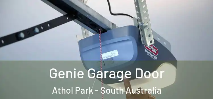 Genie Garage Door Athol Park - South Australia