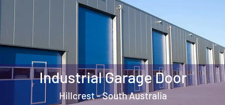 Industrial Garage Door Hillcrest - South Australia