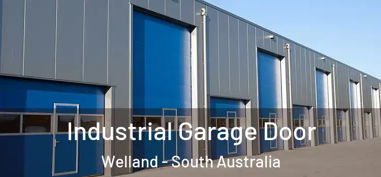 Industrial Garage Door Welland - South Australia