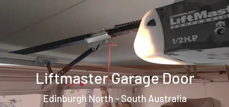 Liftmaster Garage Door Edinburgh North - South Australia