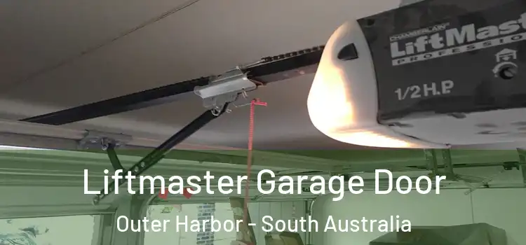 Liftmaster Garage Door Outer Harbor - South Australia