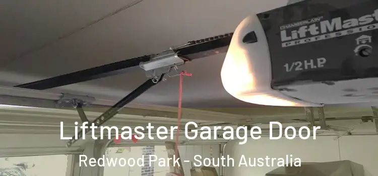 Liftmaster Garage Door Redwood Park - South Australia