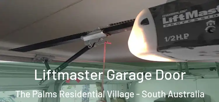 Liftmaster Garage Door The Palms Residential Village - South Australia