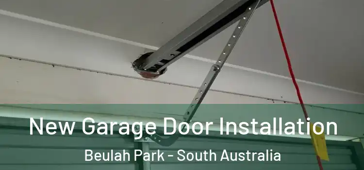 New Garage Door Installation Beulah Park - South Australia