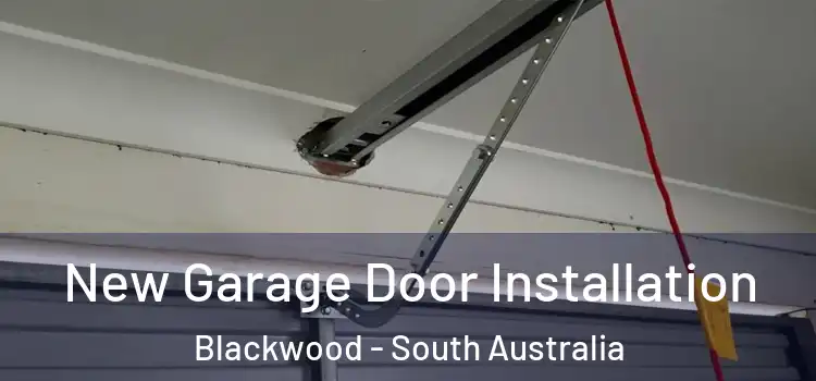 New Garage Door Installation Blackwood - South Australia
