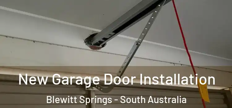 New Garage Door Installation Blewitt Springs - South Australia
