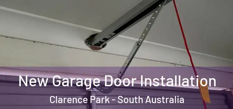New Garage Door Installation Clarence Park - South Australia