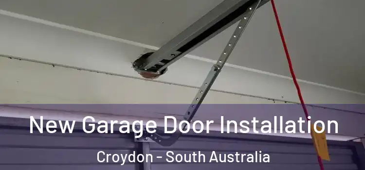 New Garage Door Installation Croydon - South Australia