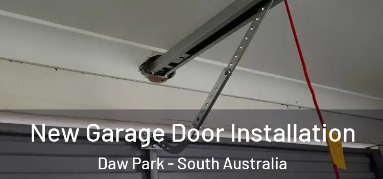 New Garage Door Installation Daw Park - South Australia