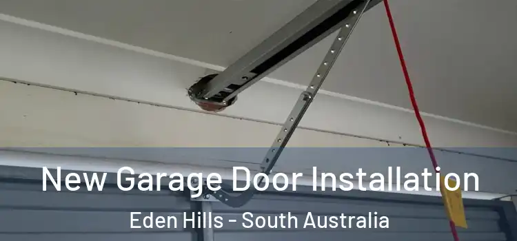 New Garage Door Installation Eden Hills - South Australia