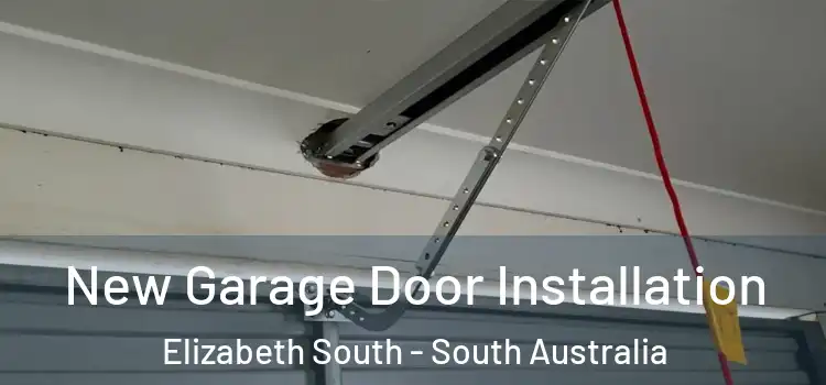 New Garage Door Installation Elizabeth South - South Australia